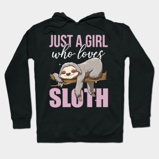 Just A Girl Who Loves Sloths Lazy Sleeping Animal Lover Hoodie